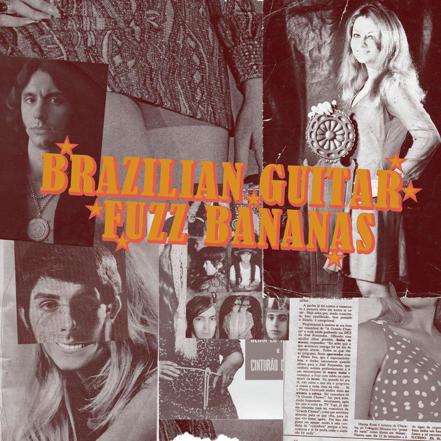 Brasilian Guitar Fuzz Bananas: Tropicalista Psychedelic Masterpieces