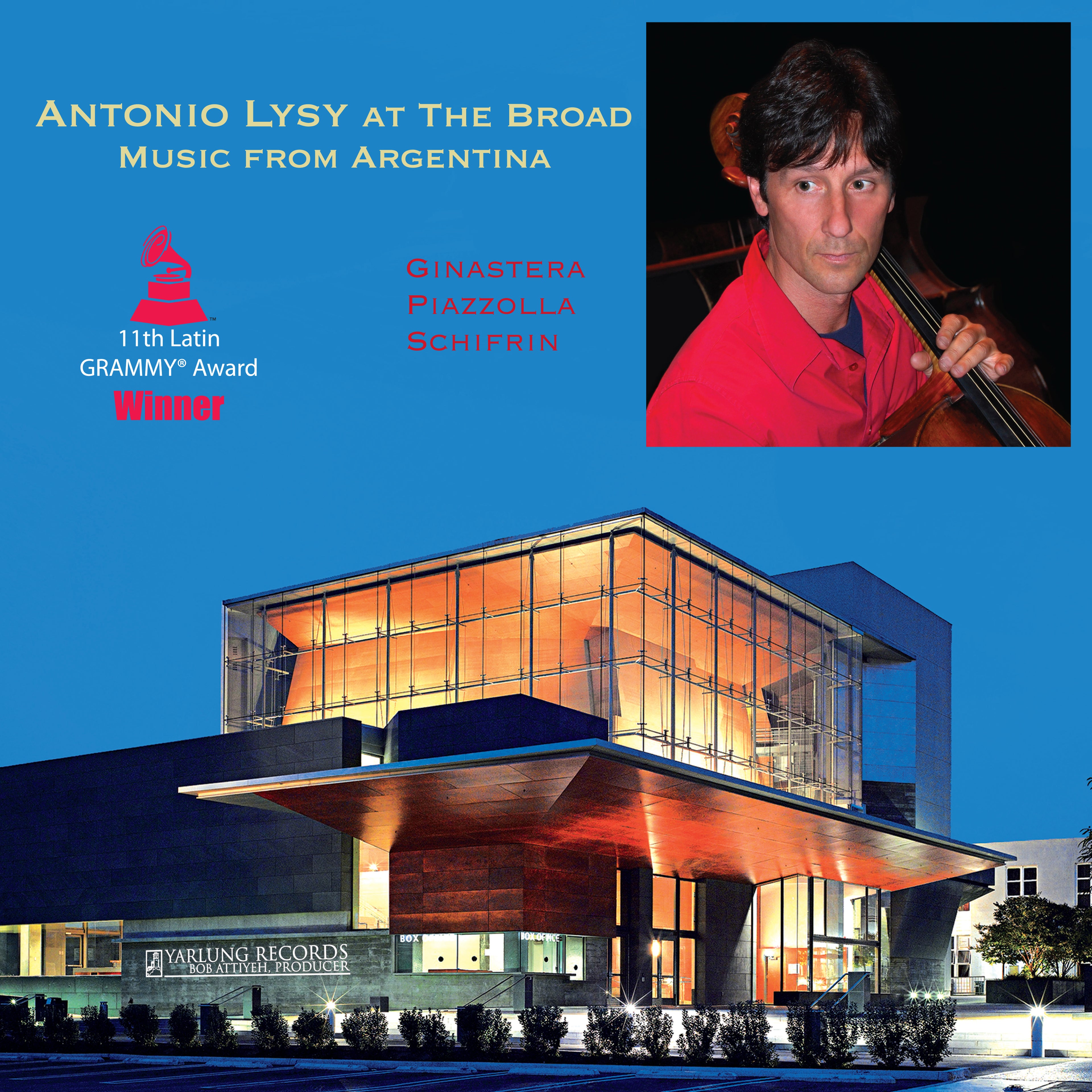 Antonio Lysy At The Broad: Music From Argentina