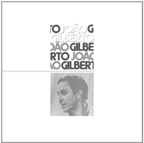 JOAO GILBERTO