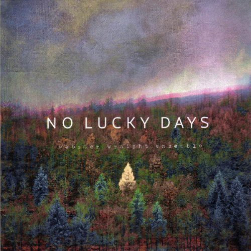 NO LUCKY DAYS