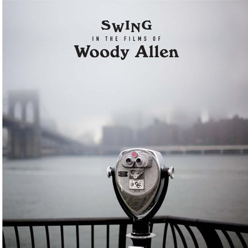 SWINGS IN THE FILMS OF WOODY ALLEN