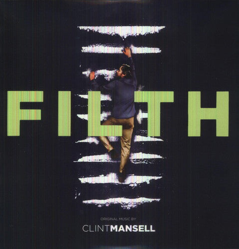 FILTH: ORIGINAL MUSIC FROM THE MOTION PICTURE