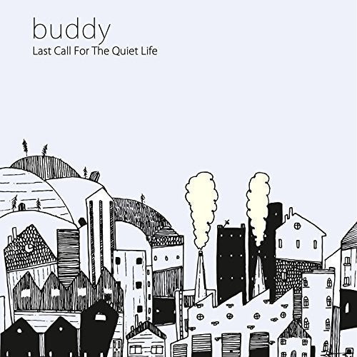 LAST CALL FOR THE QUIET LIFE