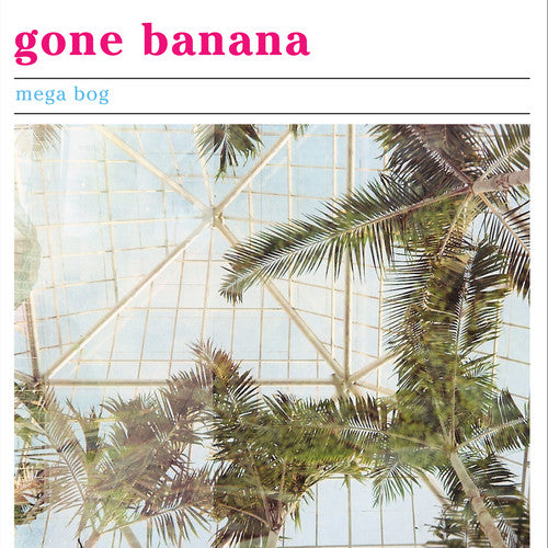 GONE BANANA