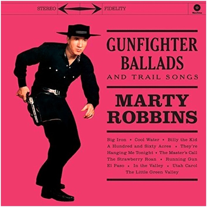 Gunfighter Ballads & Trail Songs