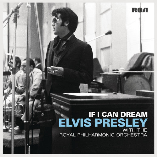 If I Can Dream: Elvis Presley With Royal Philharmonic Orchestra