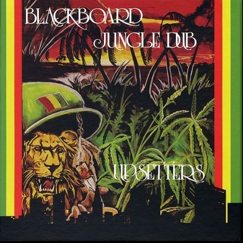 BLACKBOARD JUNGLE DUB