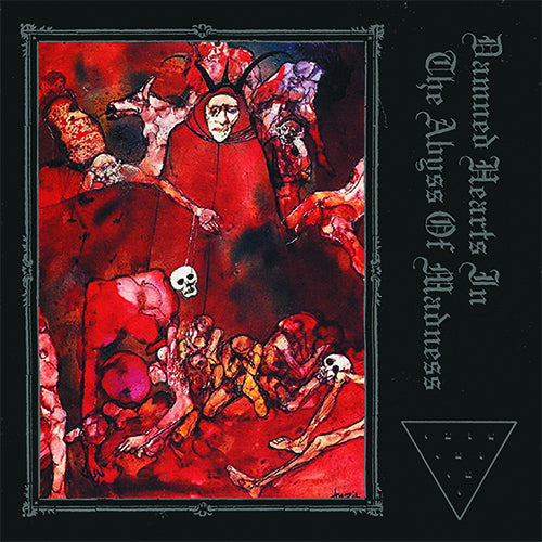 Damned Hearts In The Abyss Of Madness