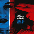 Sick Of Living / If Only