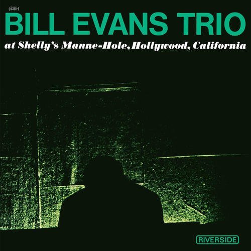 Bill Evans Trio At Shelly's Manne-Hole