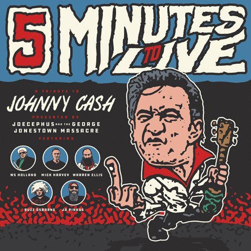 Five Minutes To Live: A Tribute to Johnny Cash