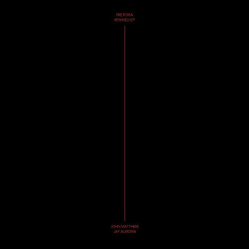 Pretoria Remixed EP