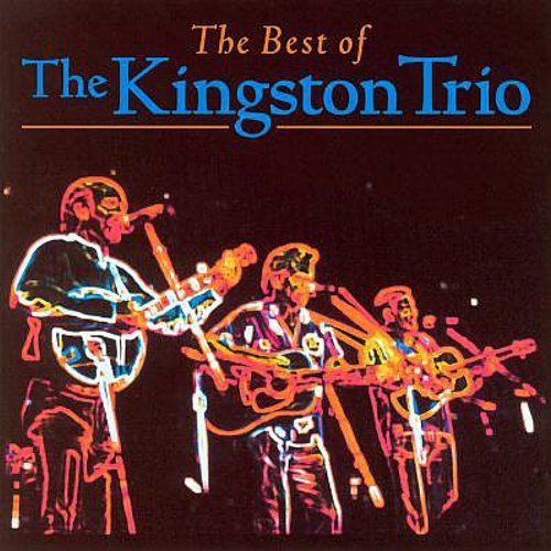 Best Of The Kingston Trio