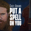 Put A Spell On You
