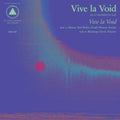 Vive La Void