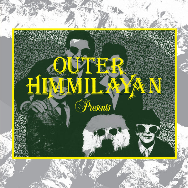Outer Himmilayan Presents (Various Artists)