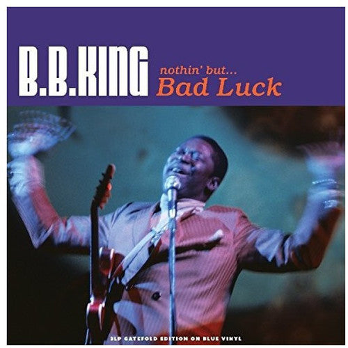 NOTHIN' BUT…BAD LUCK BLUE VINYL
