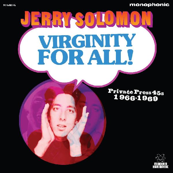 Virginity For All Private Press 45s 1966-1969