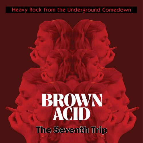 Brown Acid - The Seventh Trip (Various Artists)