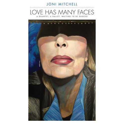 LOVE HAS MANY FACES: A QUARTET, A BALLET, WAITING TO BE DANCED