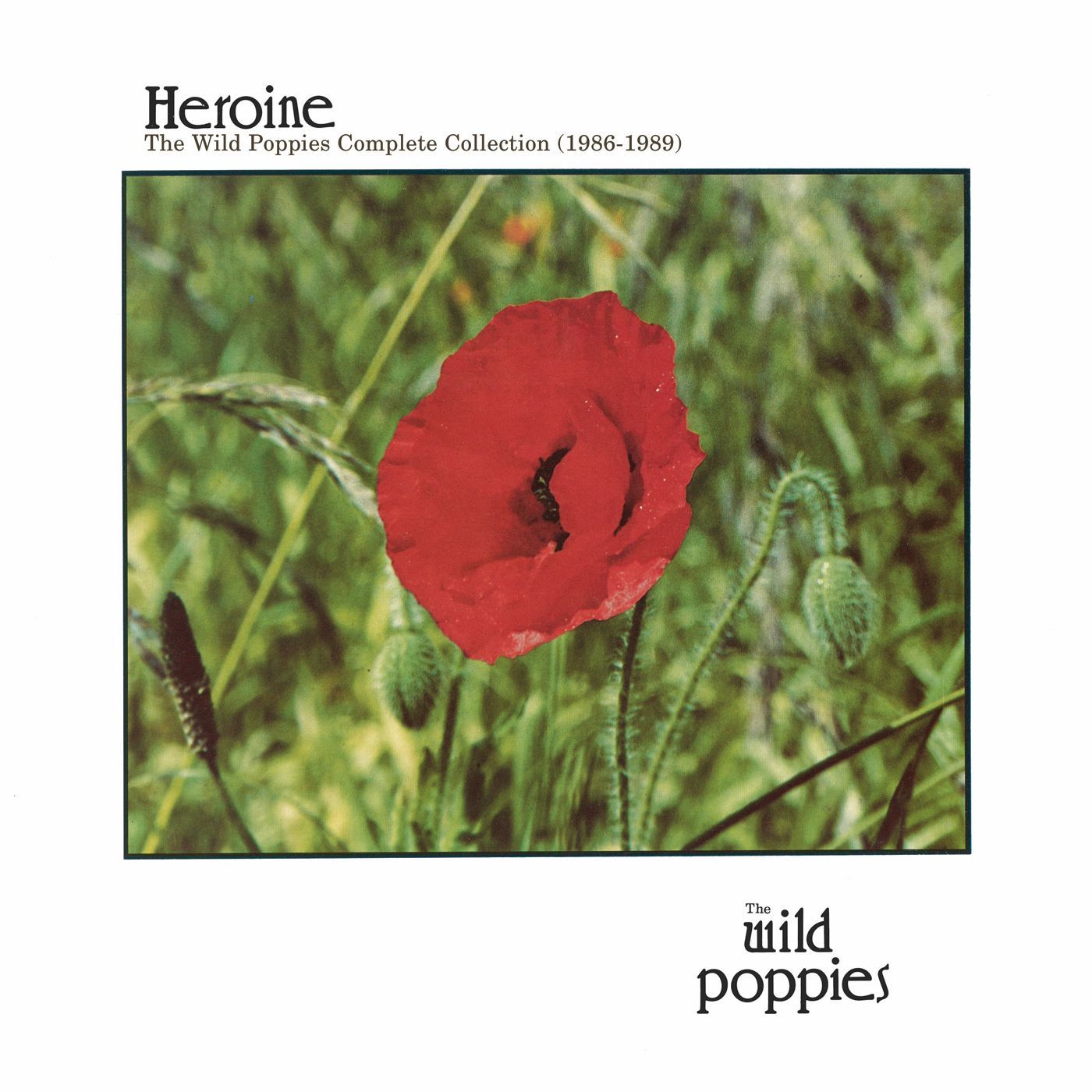 Heroine: The Wild Poppies Complete Collection 1986