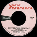 Don't Down Me People Pt 1/Pt 2