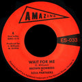 Wait For Me / Just Fun