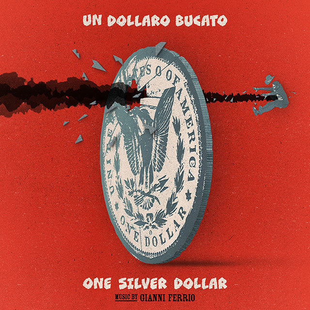 Un Dollaro Bucato (Original Soundtrack) (Black in Silver Vinyl)