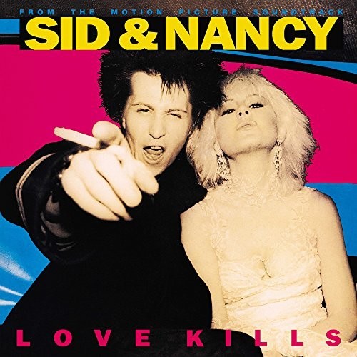 SID & NANCY: LOVE KILLS O.S.T.
