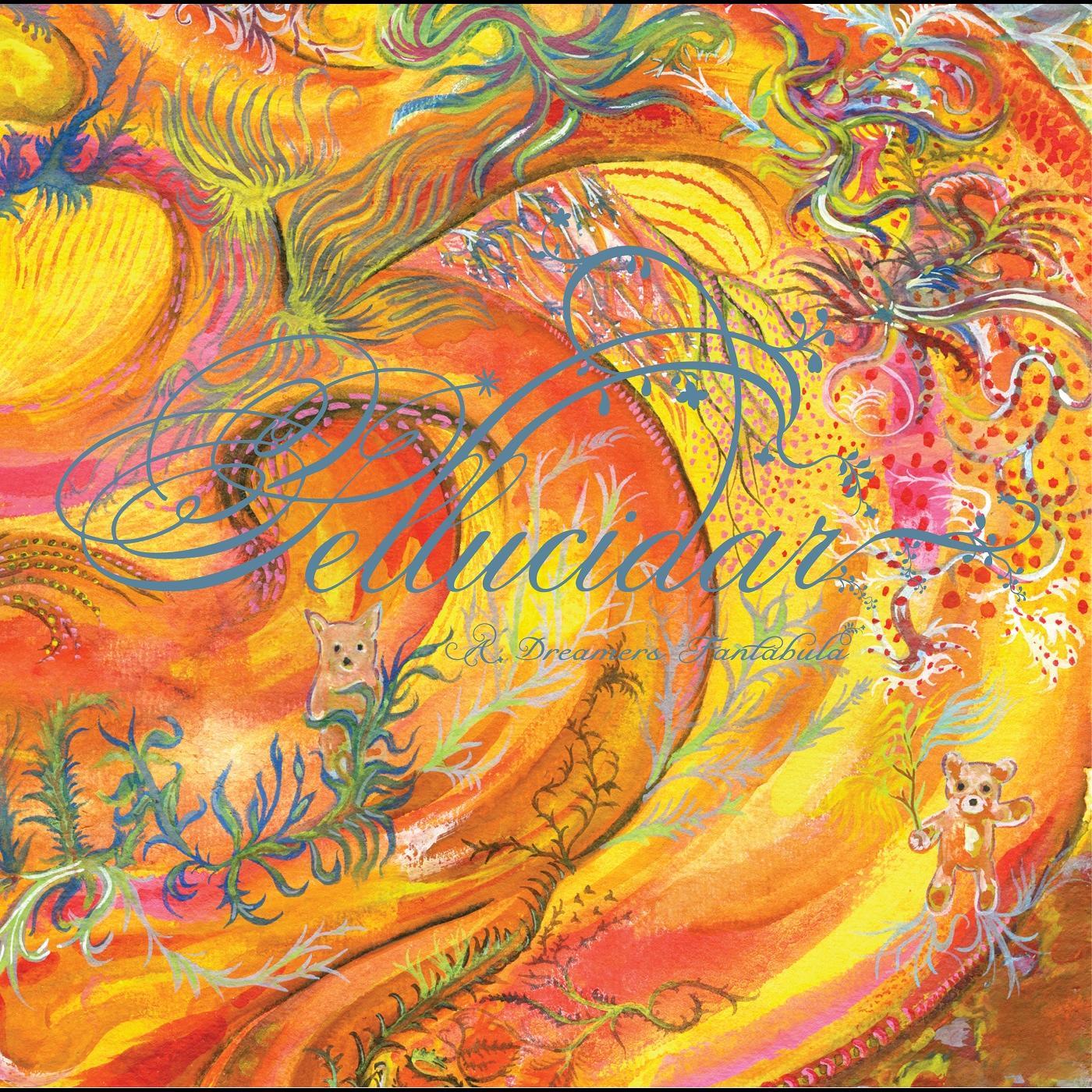 Pellucidar: A Dreamers Fantabula