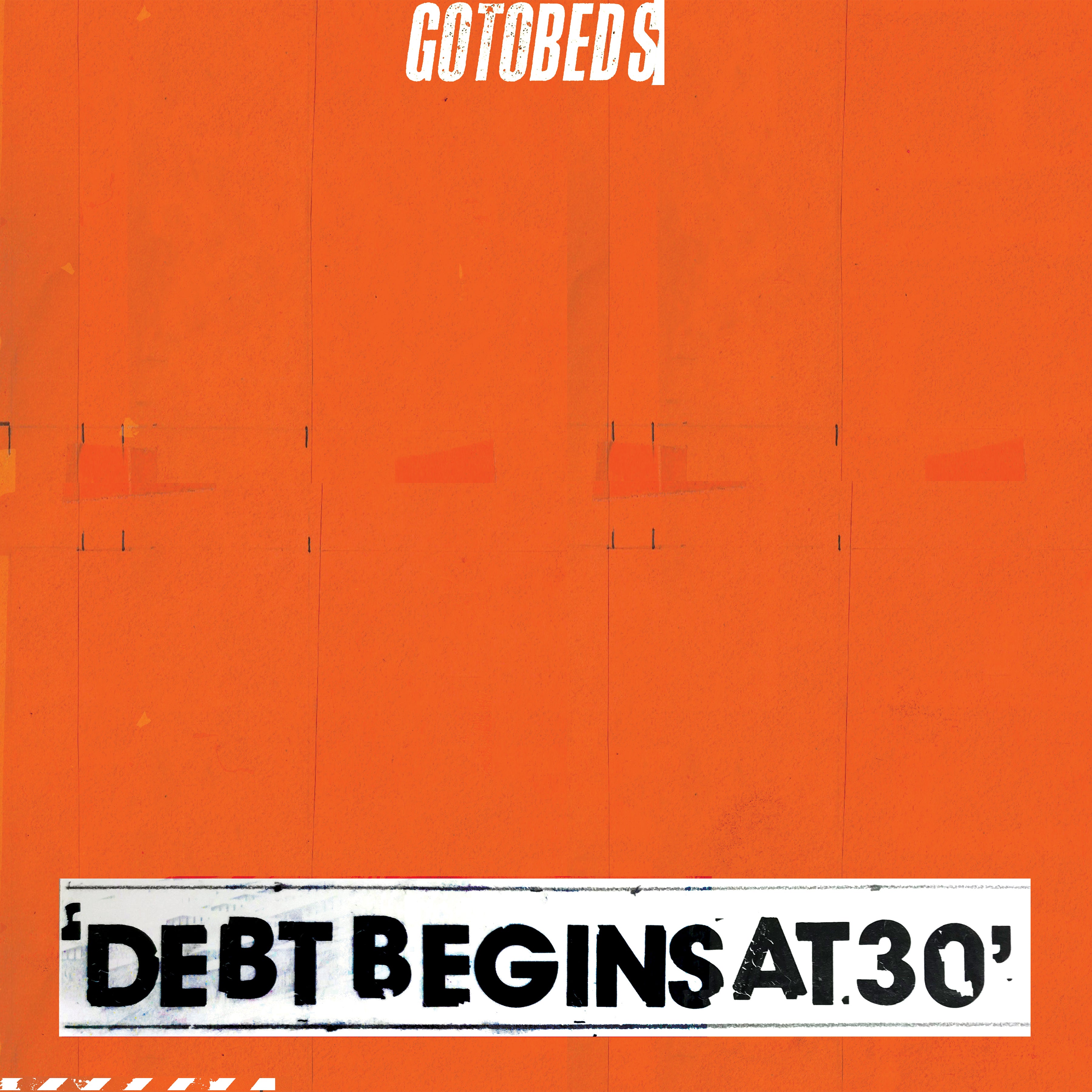 Debt Begins At 30