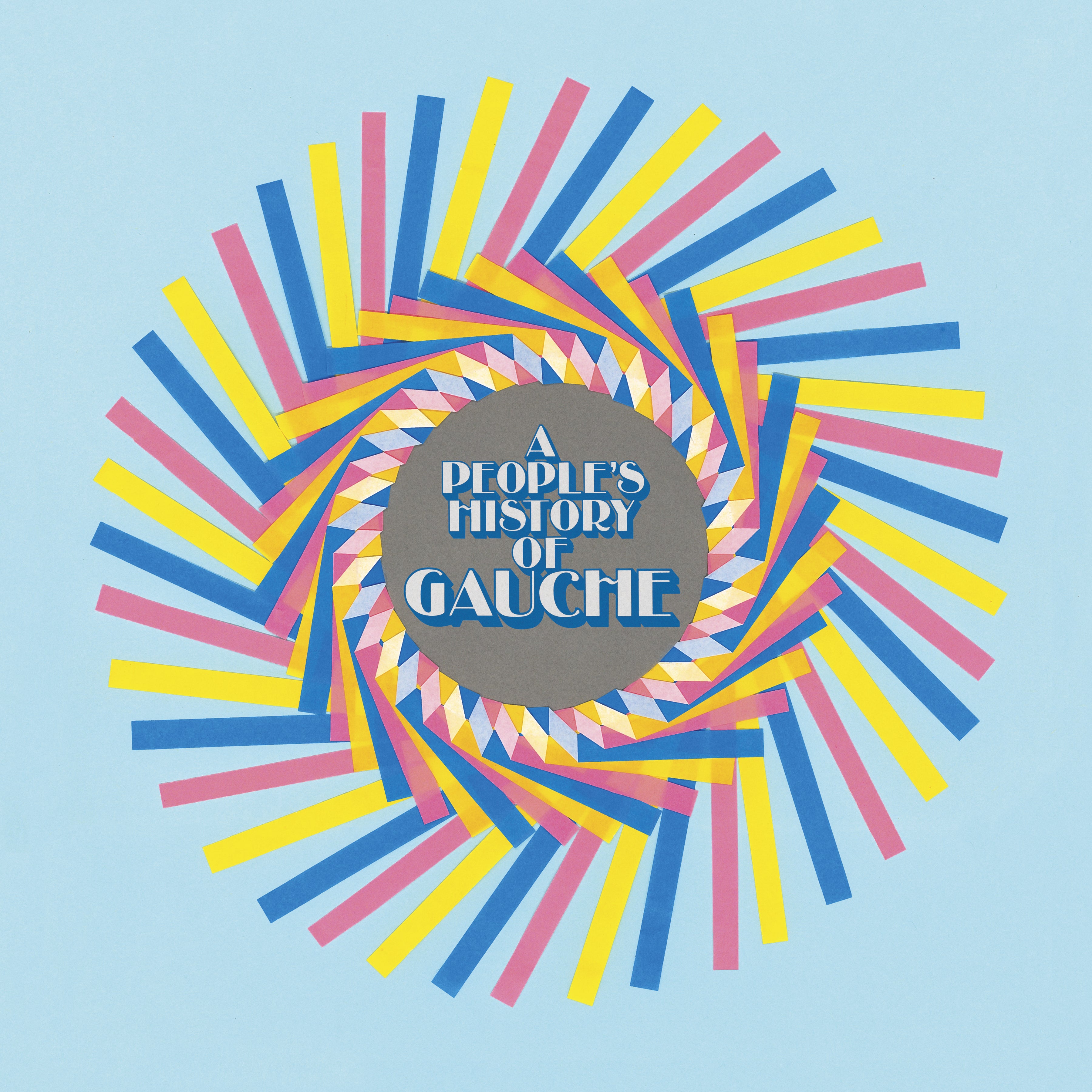 A People's History Of Gauche