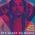 Ben Haana Wa Maana