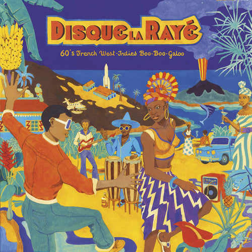 DISQUE LA RAYE: 60'S FRENCH WEST-INDIES BOO-BOO-GALOO