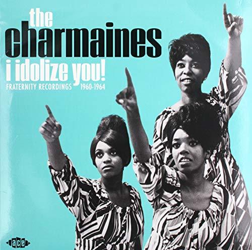 I Idolize You! Fraternity Recordings 1960-1964