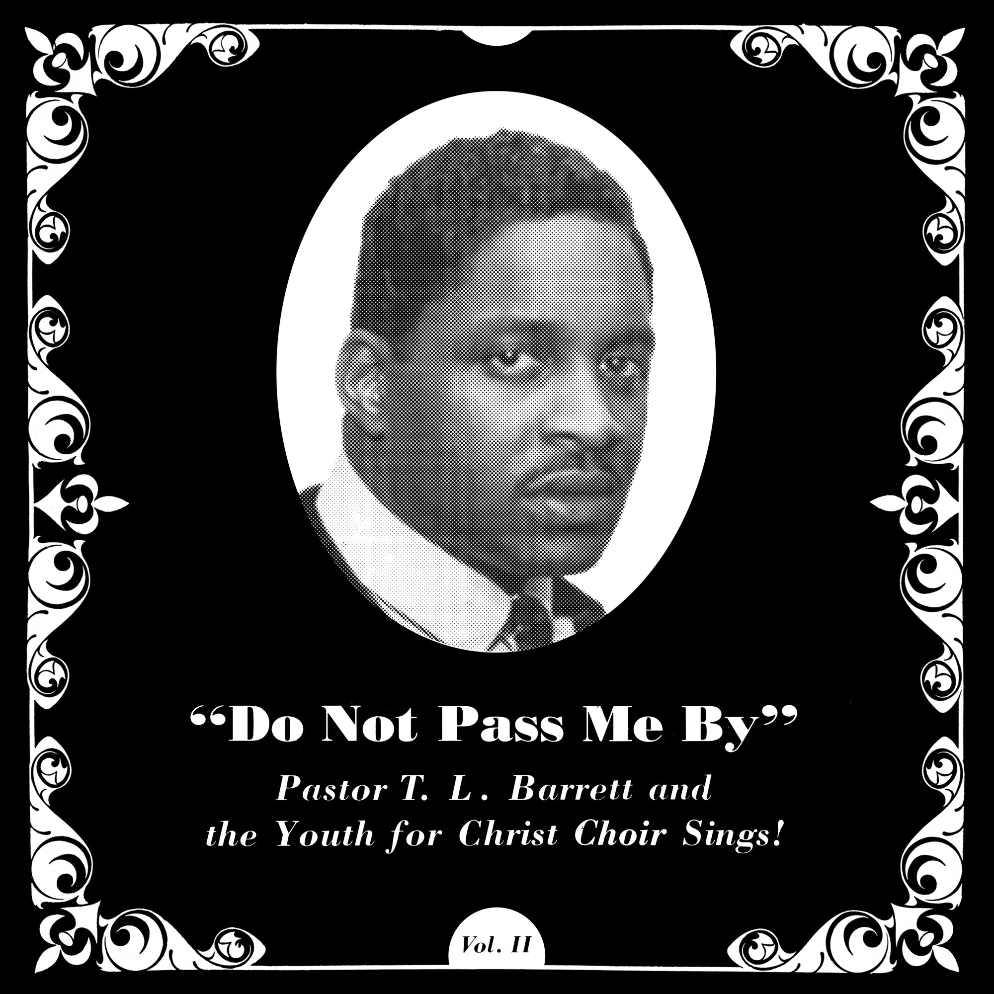 Do Not Pass Me By Vol. Ii