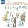 NEW ORCHESTRAL HITS 4 KIDS