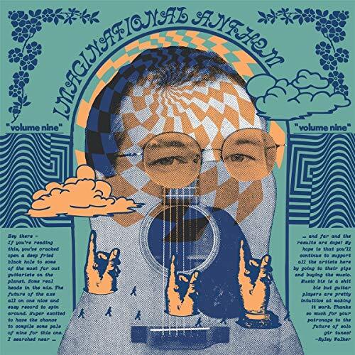 Ryley Walker Presents... Imaginational Anthem Volume Nine