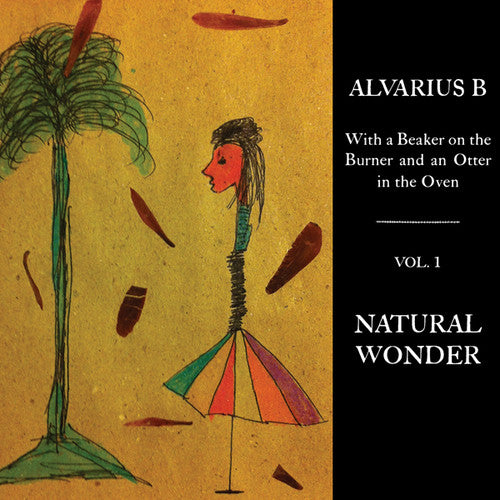 WITH A BEAKER ON THE BURNER AND AN OTTER IN THE OVEN - VOL. 1 NATURAL WONDER