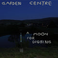 A Moon for Digging