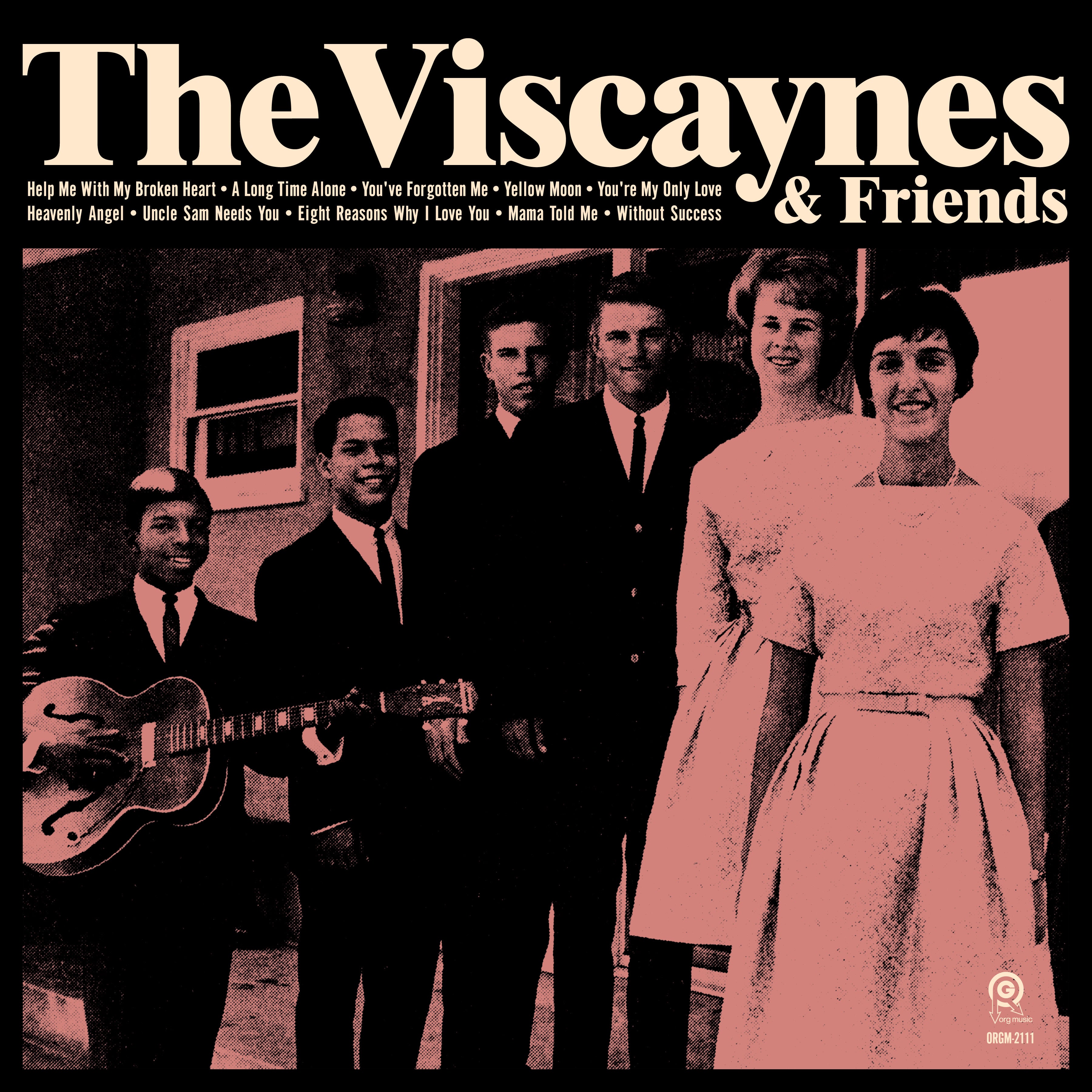 The Viscaynes & Friends