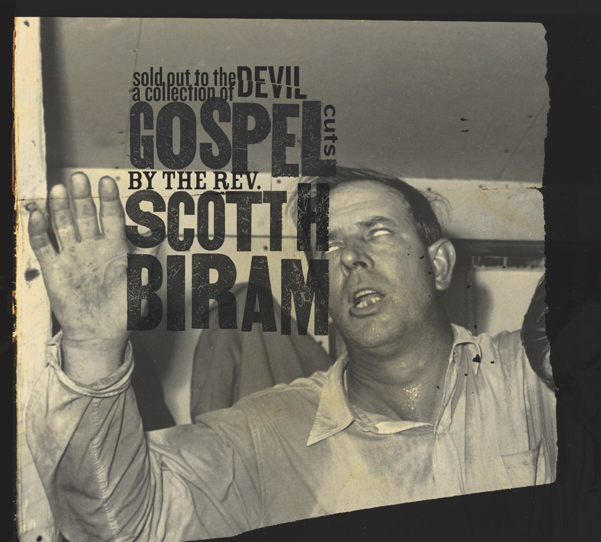 Sold Out to the Devil: A Collection of Gospel Cuts by the Rev. Scott H