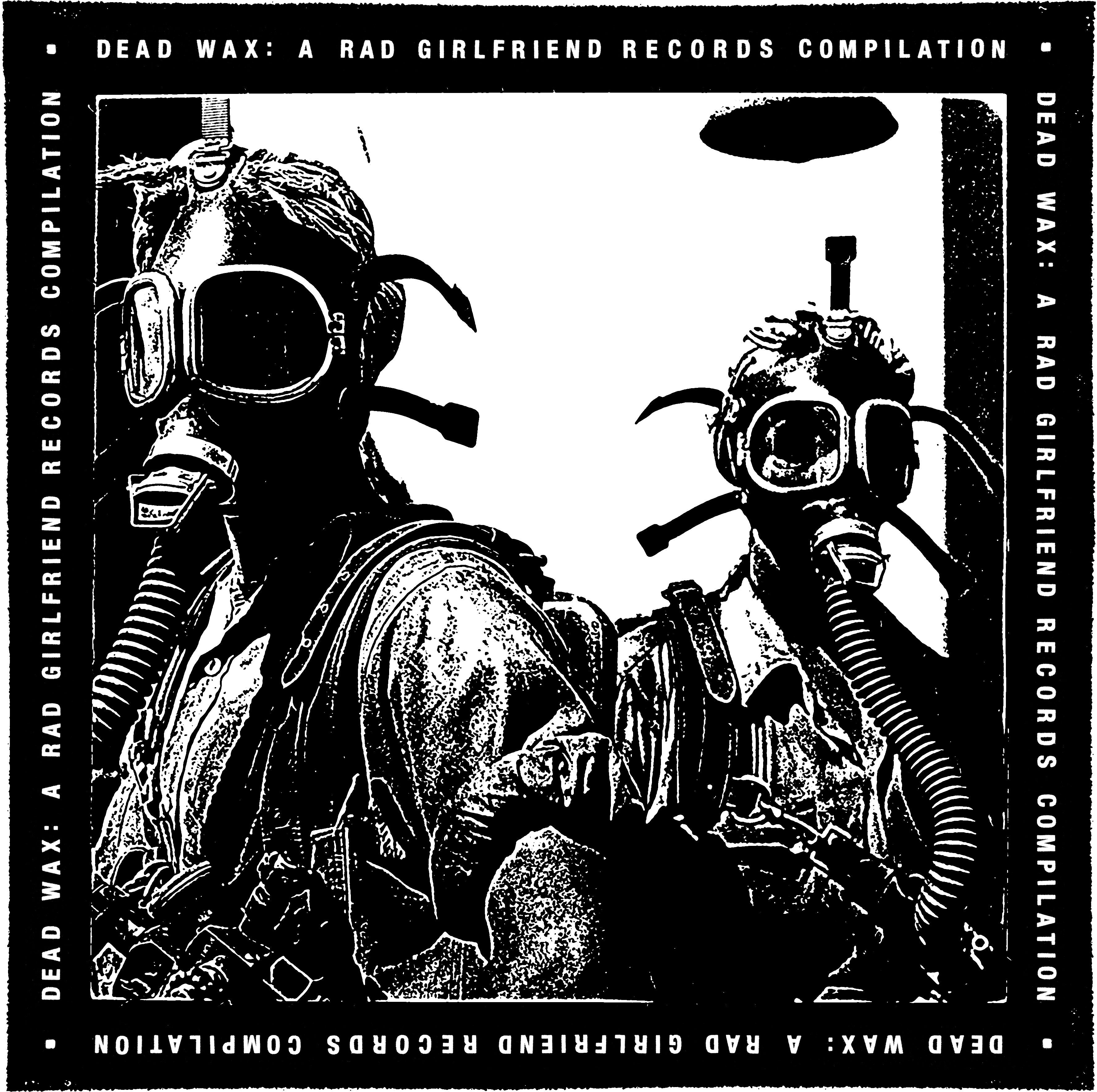 Dead Wax: Rad Girlfriend Compilation