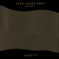 Over Under Away – Volume I