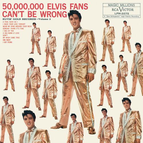 50,000,000 ELVIS FANS CAN'T BE WRONG: ELVIS' GOLD RECORDS, VOLUME 2