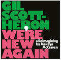 We're New Again - A Reimagining By Makaya Mccraven