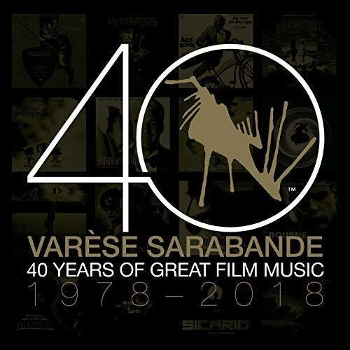 VARESE SARABANDE: 40 YEARS OF GREAT FILM MUSIC 1978-2018