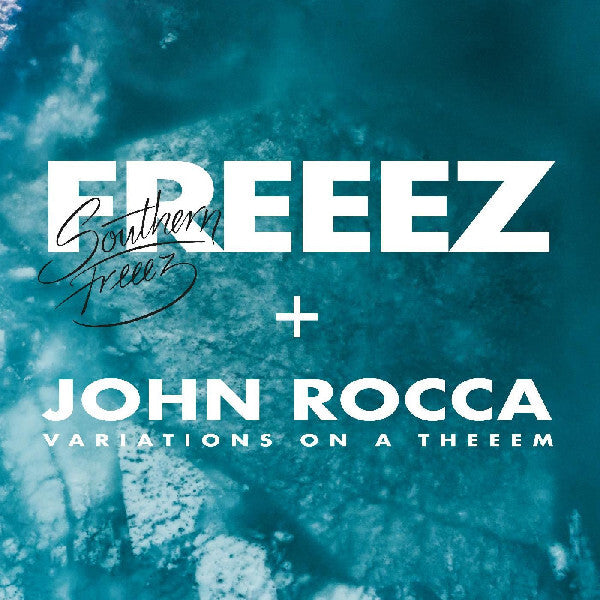 Southern Freeez / Variations On A Theeem