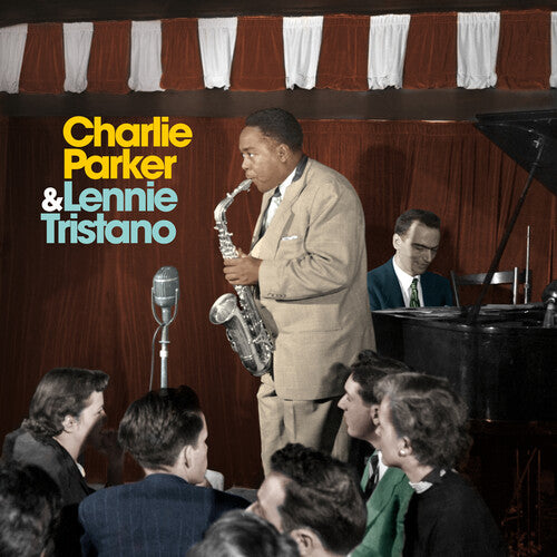 CHARLIE PARKER WITH LENNIE TRISTANO