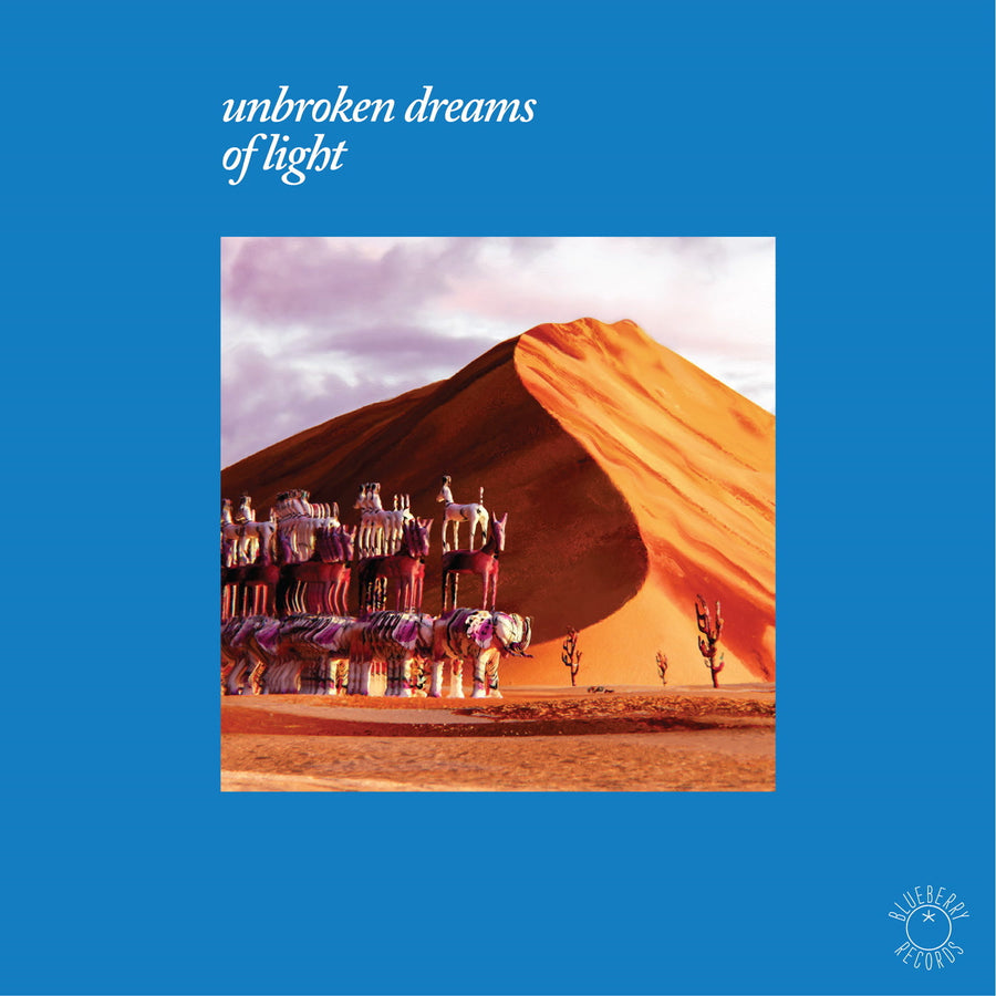Unbroken Dreams Of Light (Various Artists)